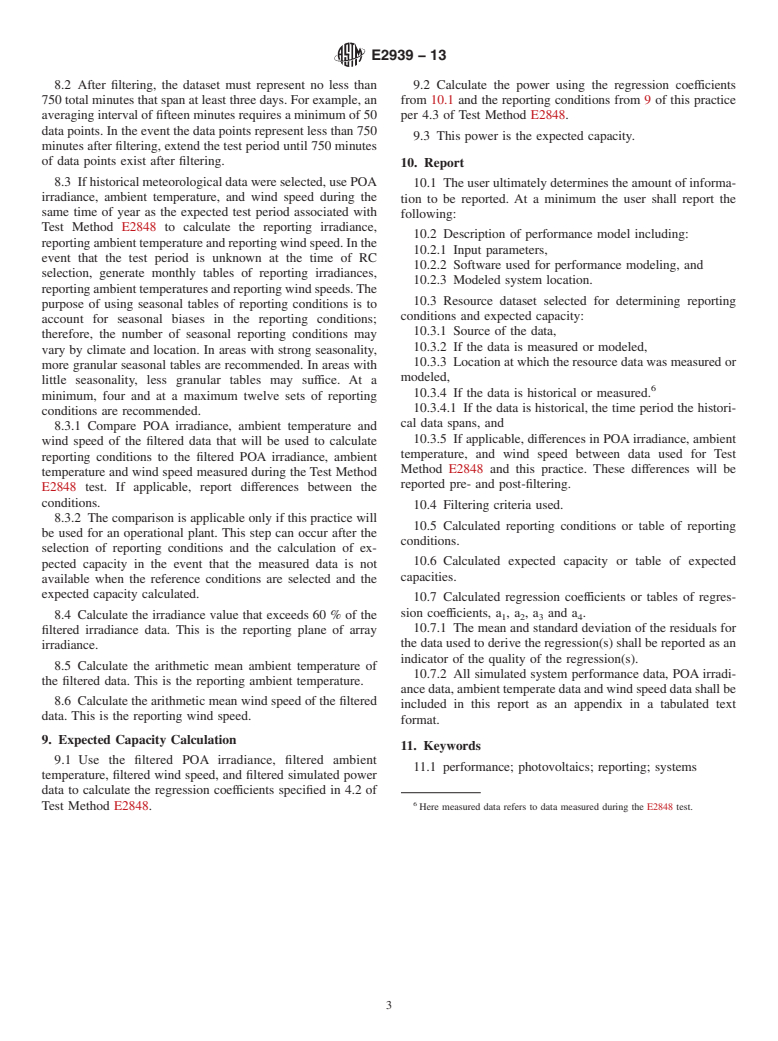 ASTM E2939-13 - Standard Practice for Determining Reporting Conditions and Expected Capacity for  Photovoltaic Non-Concentrator Systems