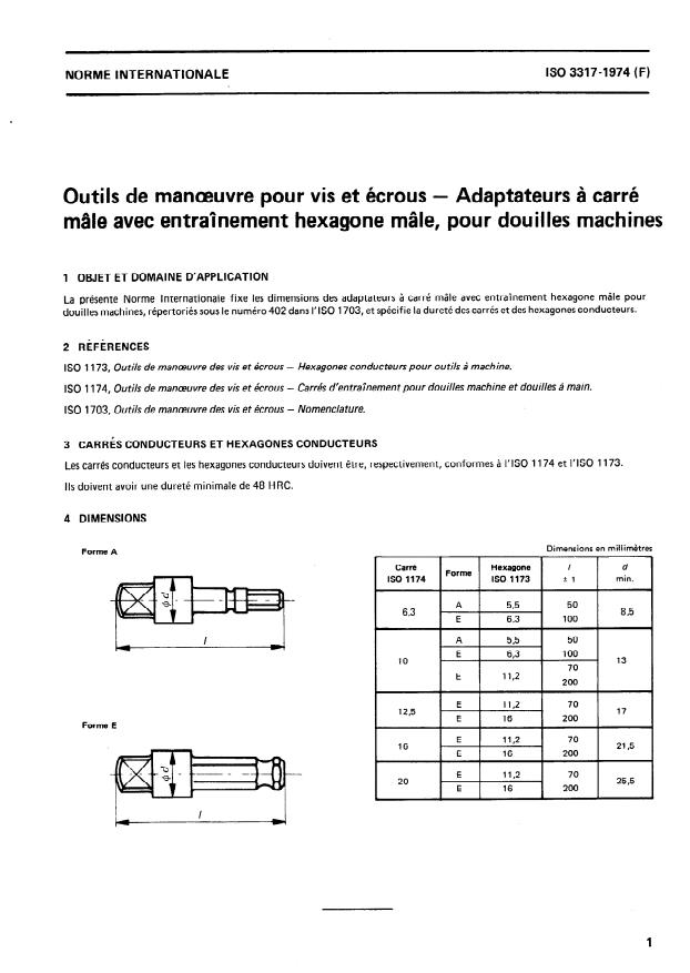 ISO 3317:1974 - Outils de manoeuvre pour vis et écrous -- Adaptateurs a carré mâle avec entraînement hexagone mâle, pour douilles machines