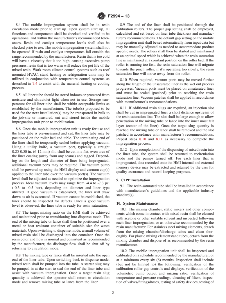 ASTM F2994-13 - Standard Practice for Utilization of Mobile, Automated Cured-In-Place Pipe (CIPP)  Impregnation Systems