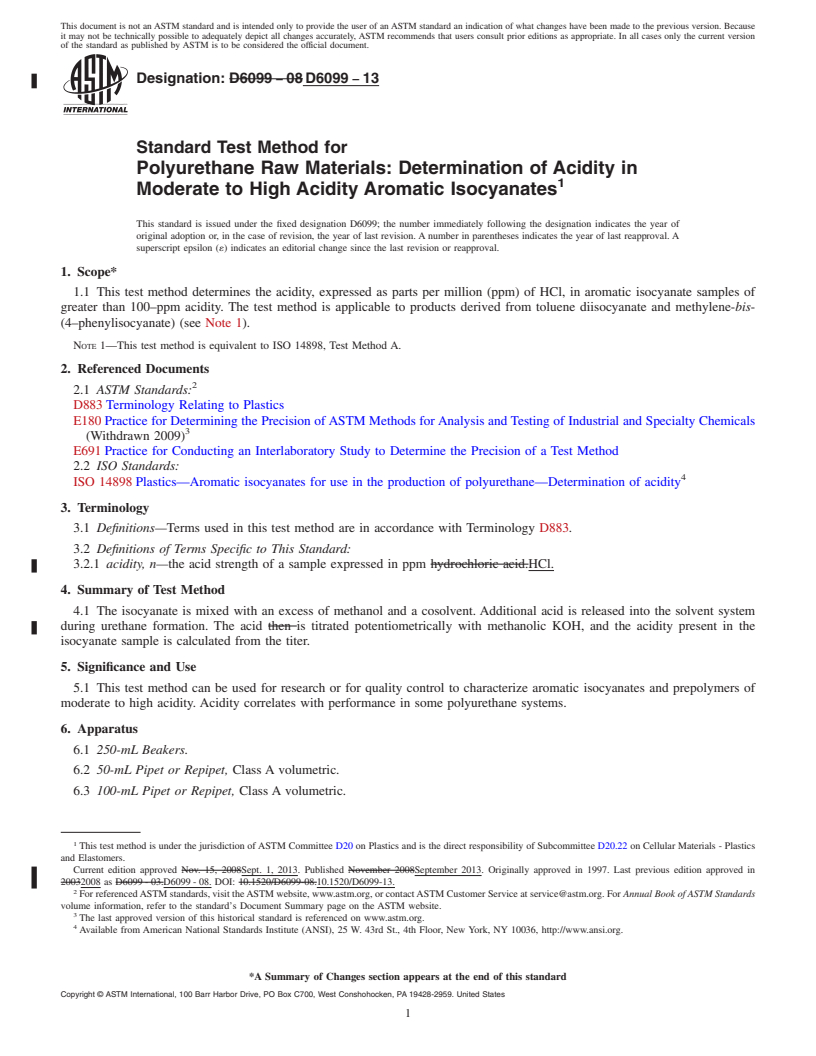 REDLINE ASTM D6099-13 - Standard Test Method for  Polyurethane Raw Materials: Determination of Acidity in Moderate  to High Acidity Aromatic Isocyanates