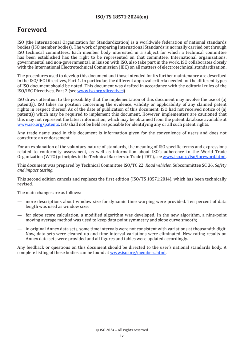 ISO/TS 18571:2024 ISO/TS 18571:2024 - Road vehicles — Objective rating metric for non-ambiguous signals
Released:15. 05. 2024 - Page 4 preview