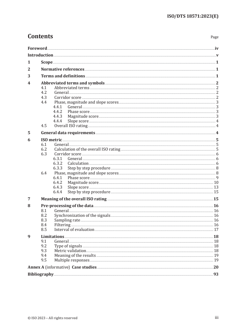 ISO/DTS 18571 - Road vehicles — Objective rating metric for non-ambiguous signals
Released:21. 09. 2023