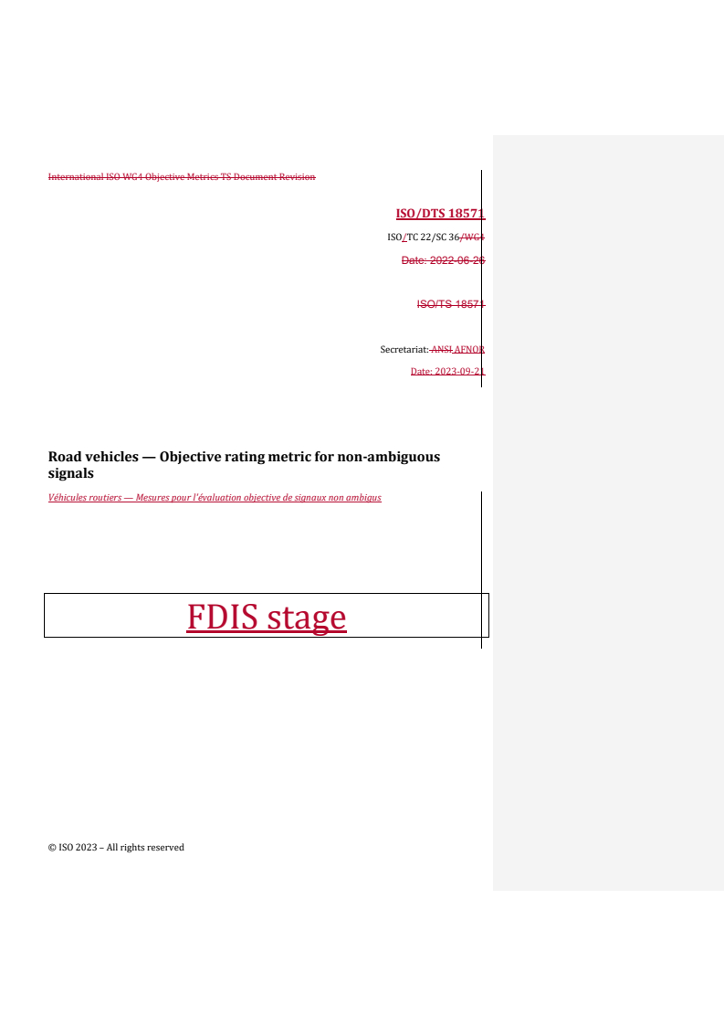 REDLINE ISO/DTS 18571 - Road vehicles — Objective rating metric for non-ambiguous signals
Released:21. 09. 2023