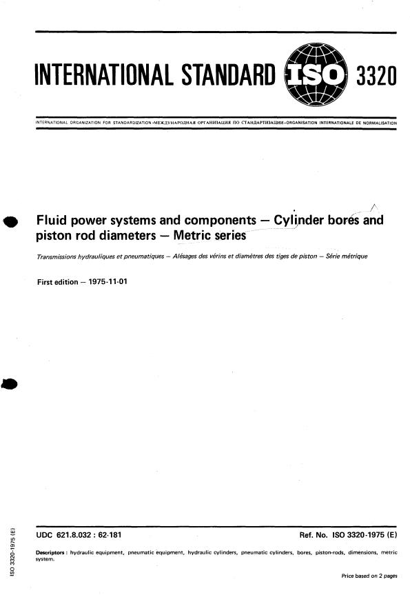 ISO 3320:1975 - Fluid power systems and components -- Cylinder bores and piston rod diameters -- Metric series