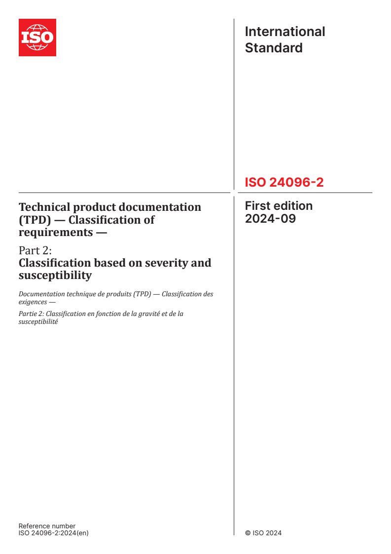 ISO 24096-2:2024 - Technical product documentation (TPD) — Classification of requirements — Part 2: Classification based on severity and susceptibility
Released:10. 09. 2024