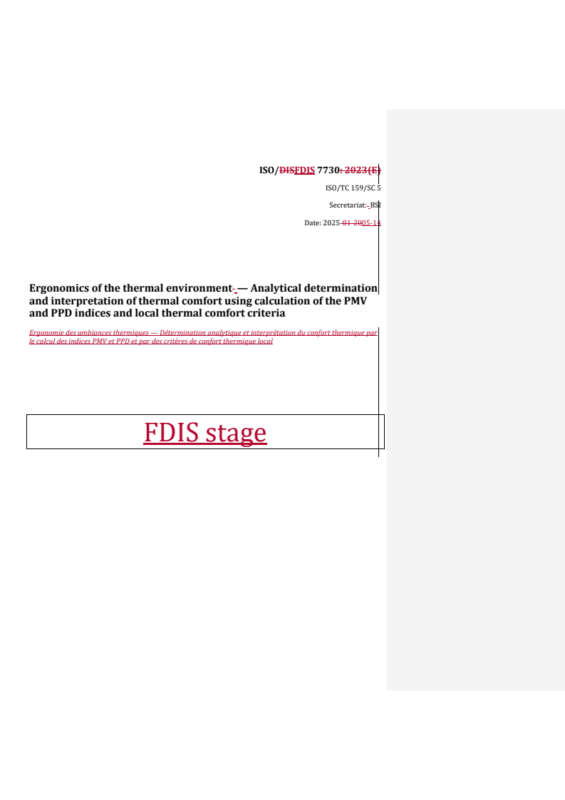 REDLINE ISO/FDIS 7730 - Ergonomics of the thermal environment — Analytical determination and interpretation of thermal comfort using calculation of the PMV and PPD indices and local thermal comfort criteria
Released:14. 05. 2025