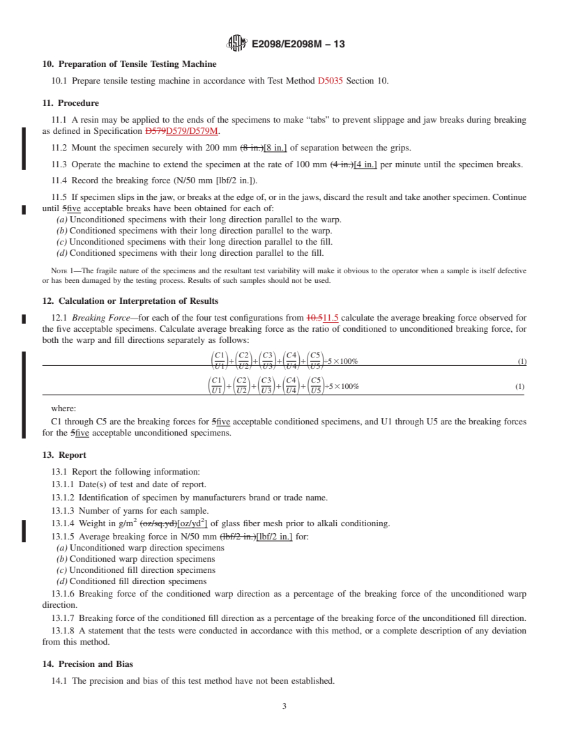 REDLINE ASTM E2098/E2098M-13 - Standard Test Method for Determining Tensile Breaking Strength of Glass Fiber Reinforcing Mesh for Use in Class PB Exterior Insulation and Finish Systems (EIFS), after Exposure to a Sodium Hydroxide Solution