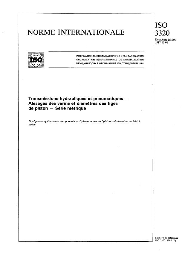 ISO 3320:1987 - Transmissions hydrauliques et pneumatiques -- Alésages des vérins et diametres des tiges de piston -- Série métrique