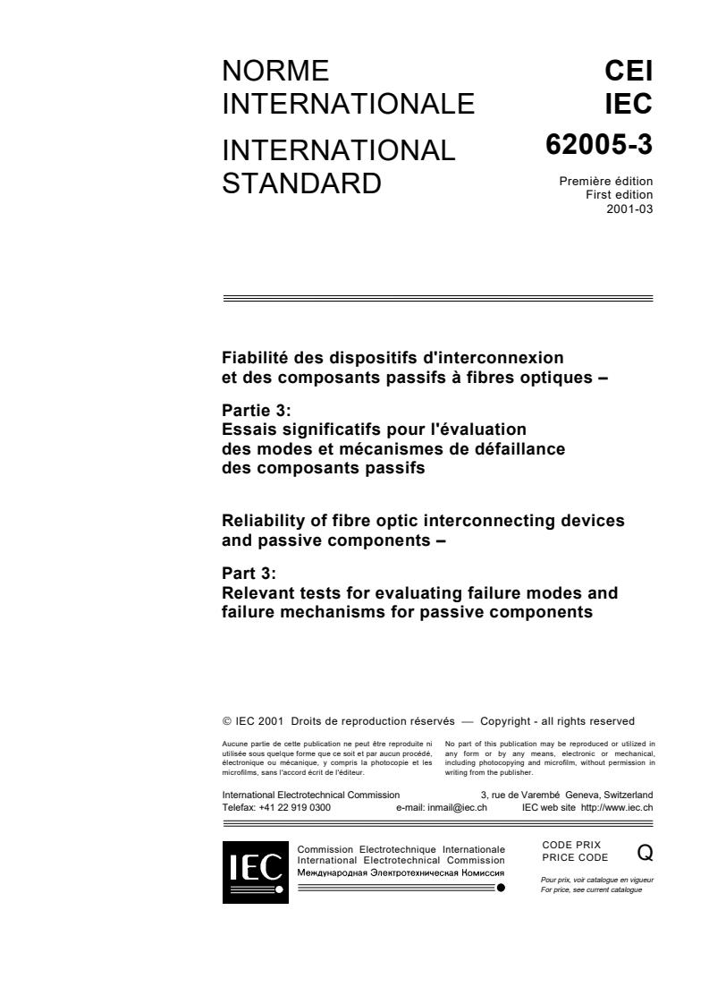 IEC 62005-3:2001 - Reliability of fibre optic interconnecting devices and passive components - Part 3: Relevant tests for evaluating failure modes and failure mechanisms for passive components