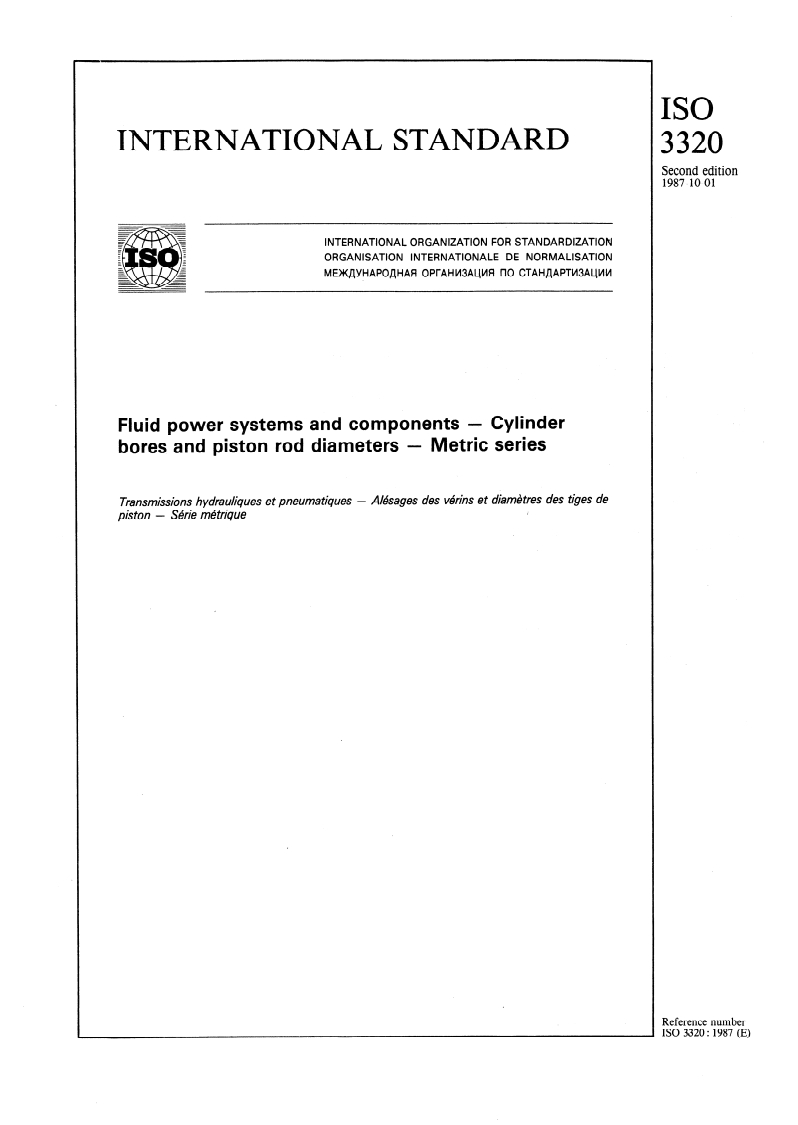 ISO 3320:1987 - Fluid power systems and components — Cylinder bores and piston rod diameters — Metric series
Released:9/10/1987