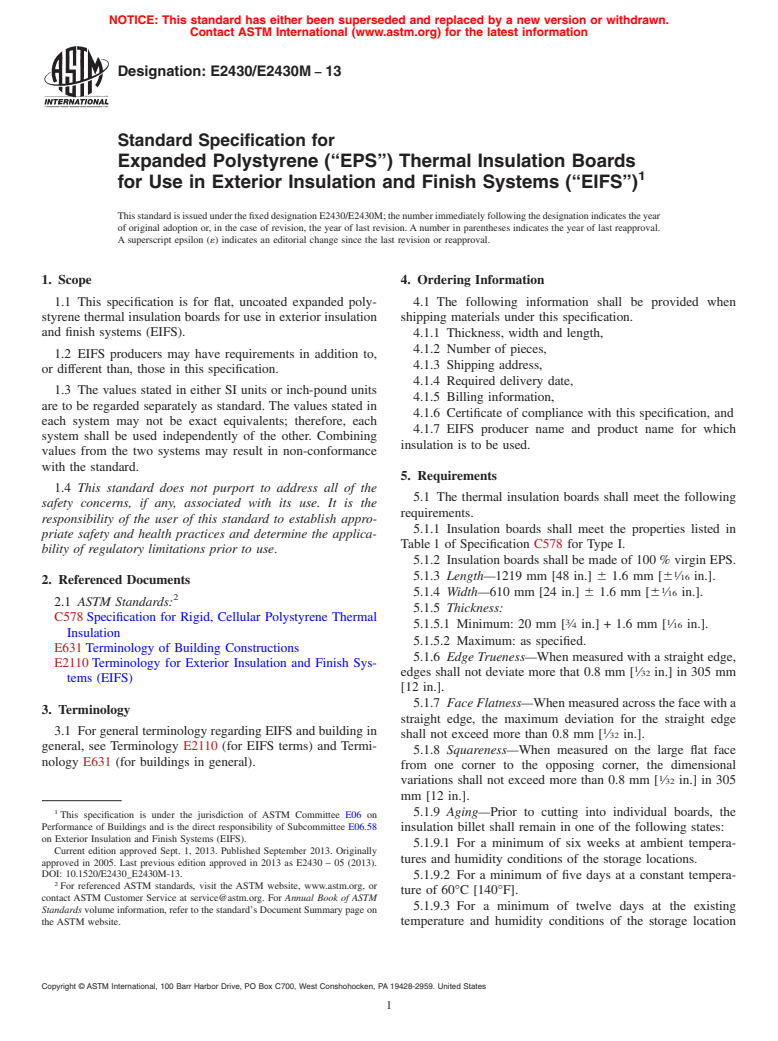 ASTM E2430/E2430M-13 - Standard Specification For Expanded Polystyrene (&ldquo;EPS&rdquo;) Thermal Insulation Boards For Use In Exterior Insulation and Finish Systems (&ldquo;EIFS&rdquo;)