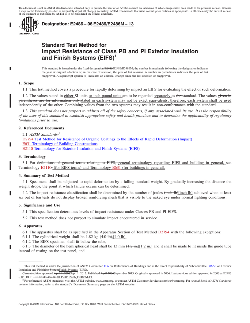 REDLINE ASTM E2486/E2486M-13 - Standard Test Method for Impact Resistance of Class PB and PI Exterior Insulation and Finish Systems (EIFS)