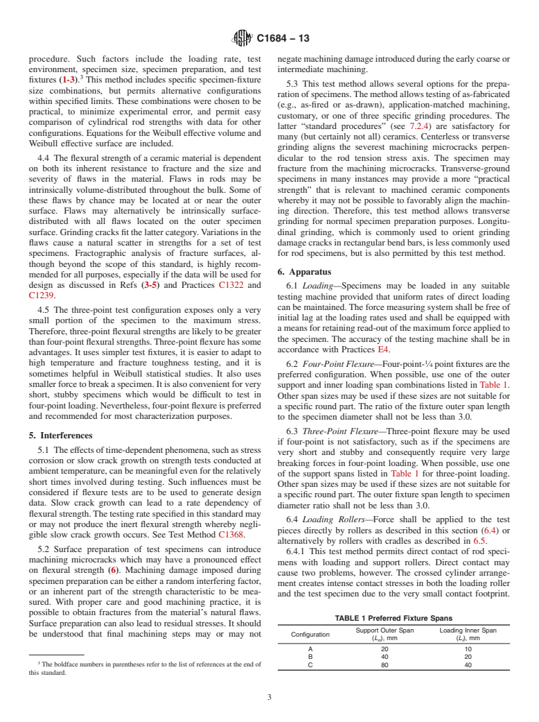 ASTM C1684-13 - Standard Test Method for  Flexural Strength of Advanced Ceramics at Ambient Temperature&mdash;Cylindrical  Rod Strength