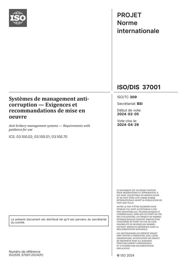 ISO/PRF 37001 - Systèmes de management anti-corruption — Exigences et recommandations de mise en oeuvre
Released:1/30/2024