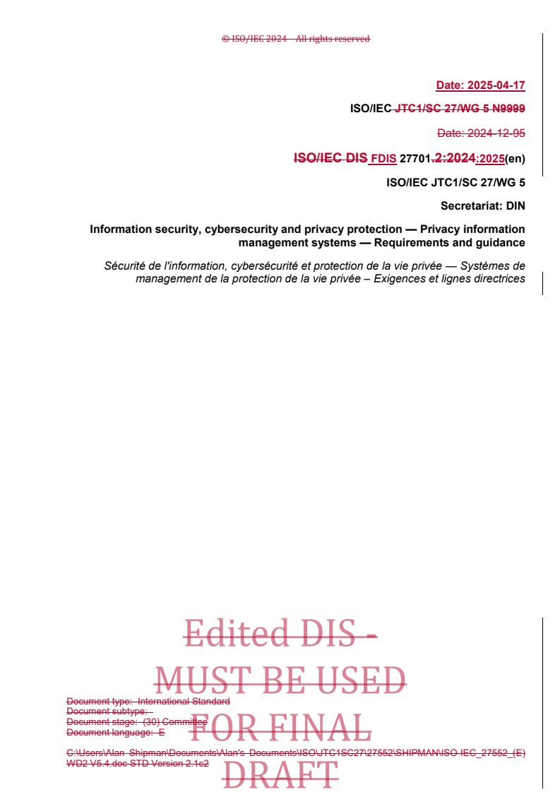 REDLINE ISO/IEC FDIS 27701 - Information security, cybersecurity and privacy protection — Privacy information management systems — Requirements and guidance
Released:24. 04. 2025