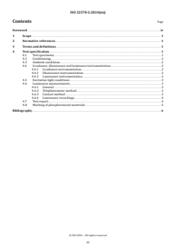 ISO 22578-2:2024 - Graphical symbols — Safety colours and safety signs — Part 2: Measurement of photopic luminance of phosphorescent components used in a natural disaster safety way guidance system
Released:27. 02. 2024 - Page 3 preview