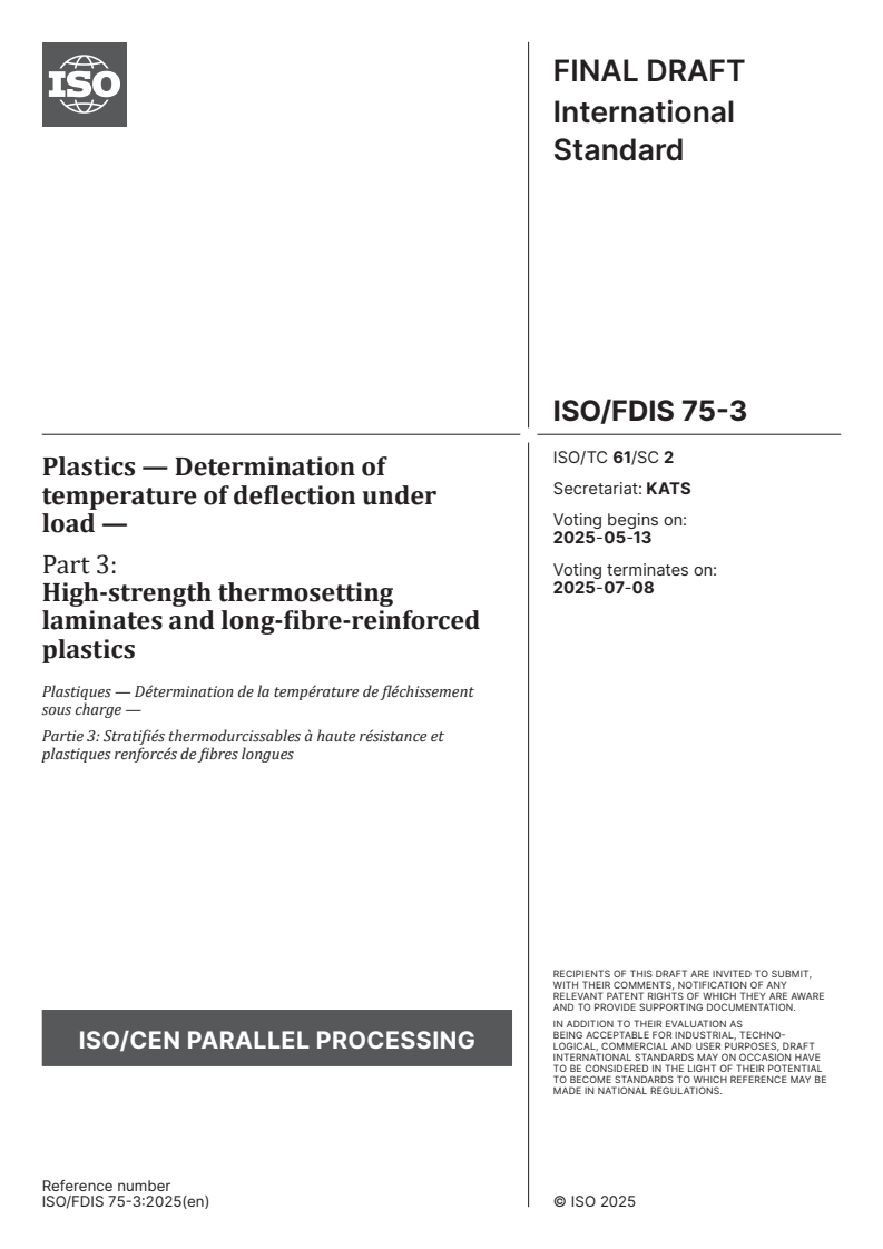 ISO/FDIS 75-3 - Plastics — Determination of temperature of deflection under load — Part 3: High-strength thermosetting laminates and long-fibre-reinforced plastics
Released:29. 04. 2025