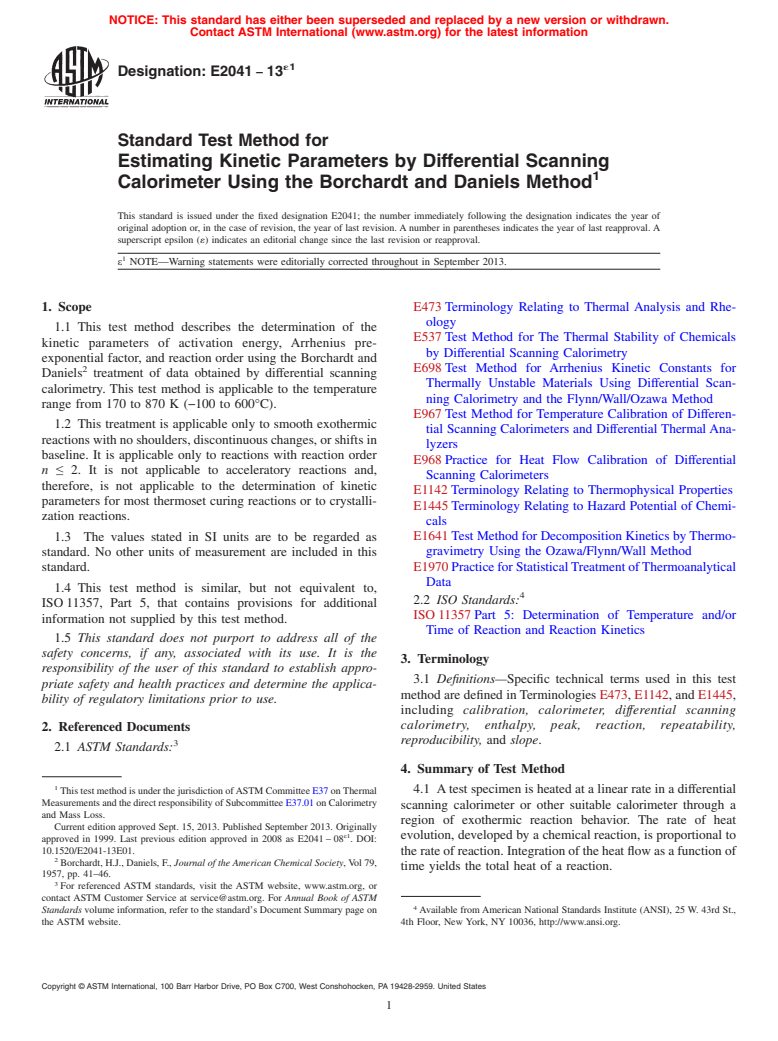 ASTM E2041-13e1 - Standard Test Method for  Estimating Kinetic Parameters by Differential Scanning Calorimeter  Using the Borchardt and Daniels Method