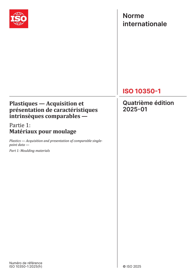 ISO 10350-1:2025 - Plastiques — Acquisition et présentation de caractéristiques intrinsèques comparables — Partie 1: Matériaux pour moulage
Released:10. 02. 2025