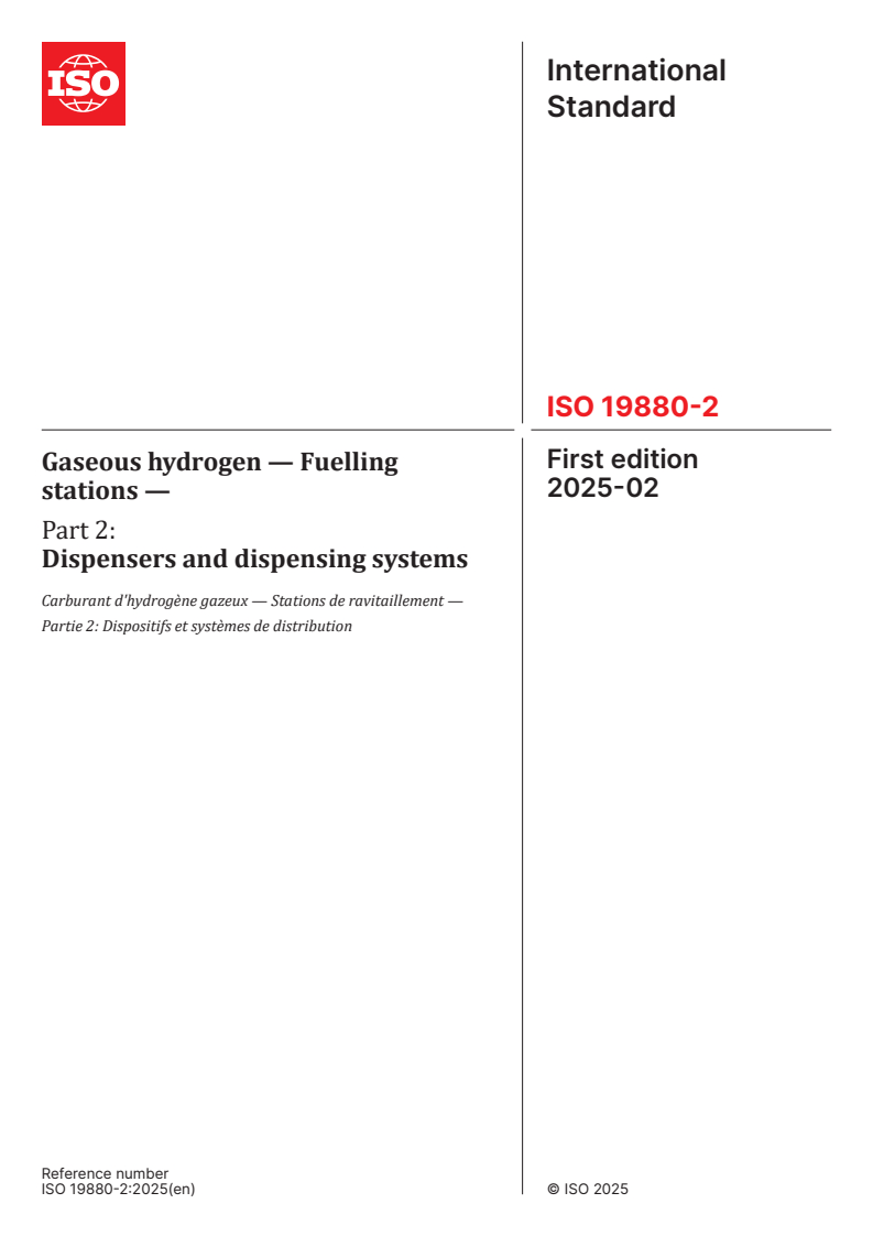 ISO 19880-2:2025 - Gaseous hydrogen — Fuelling stations — Part 2: Dispensers and dispensing systems
Released:3. 02. 2025