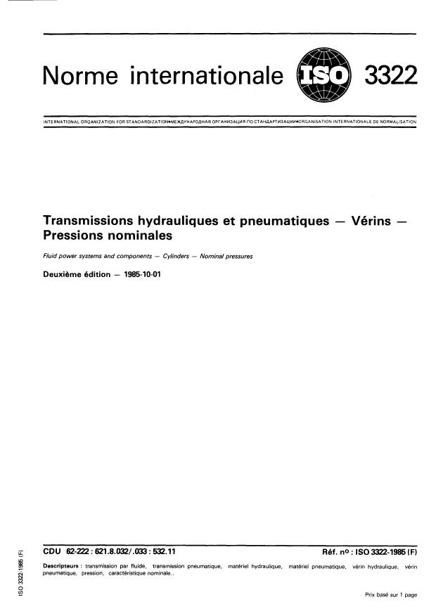 ISO 3322:1985 - Transmissions hydrauliques et pneumatiques -- Vérins -- Pressions nominales