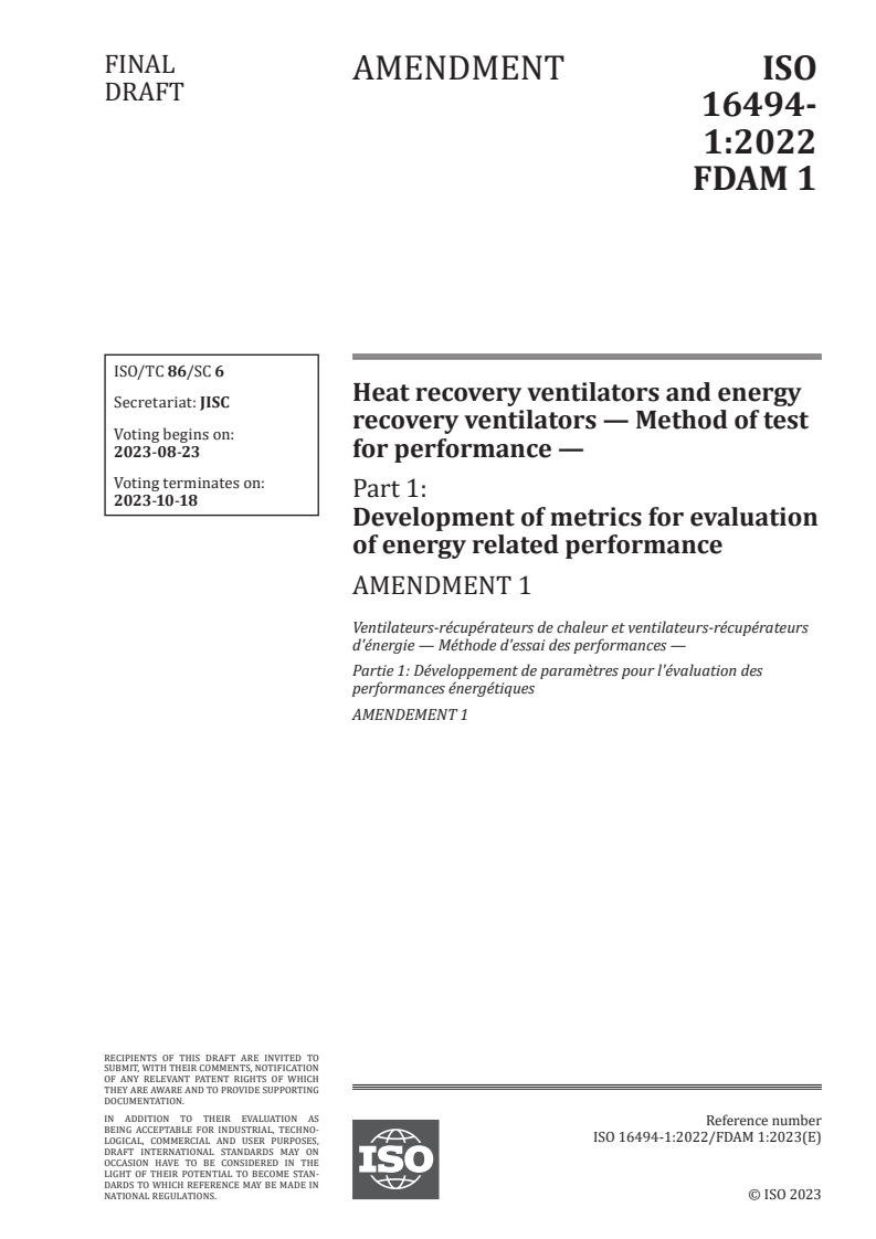 ISO 16494-1:2022/Amd 1 - Heat recovery ventilators and energy recovery ventilators — Method of test for performance — Part 1: Development of metrics for evaluation of energy related performance — Amendment 1
Released:9. 08. 2023