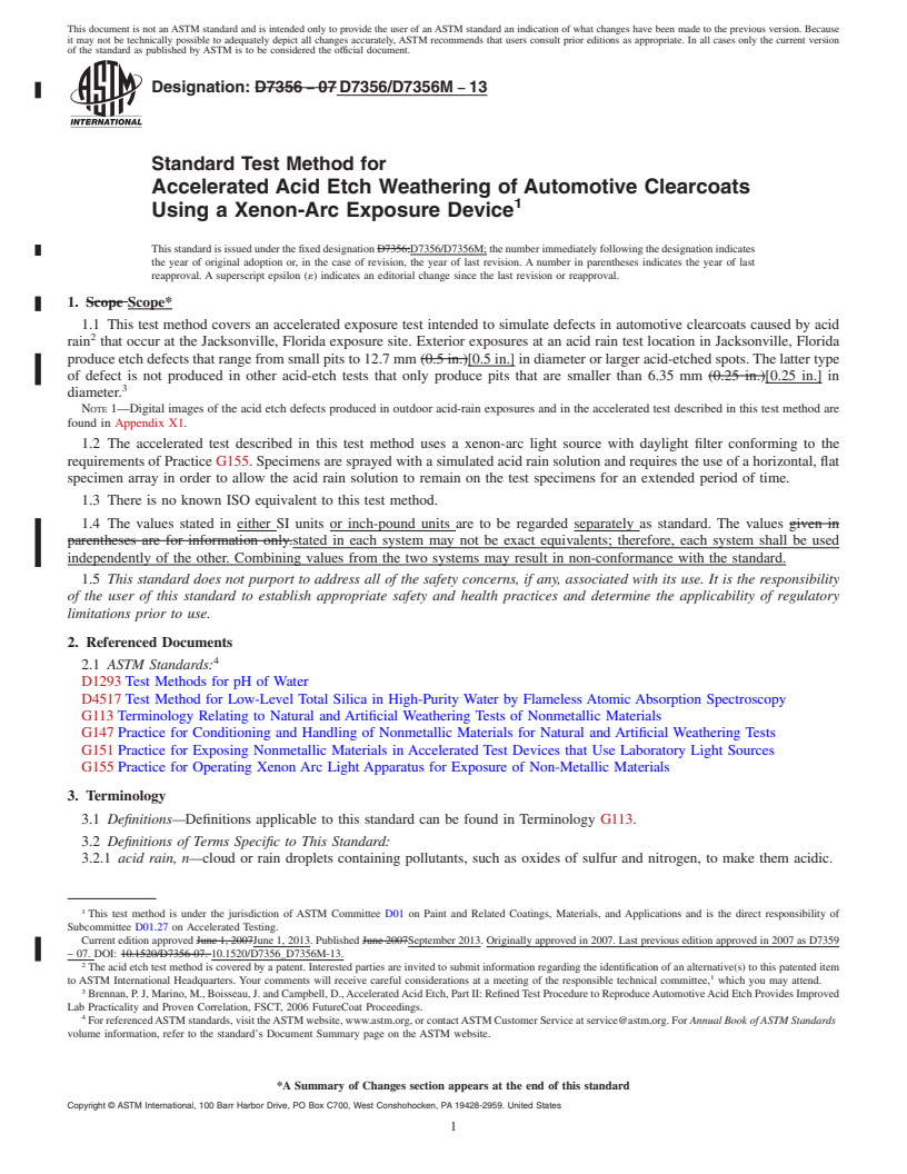 REDLINE ASTM D7356/D7356M-13 - Standard Test Method for Accelerated Acid Etch Weathering of Automotive Clearcoats Using a Xenon-Arc Exposure Device