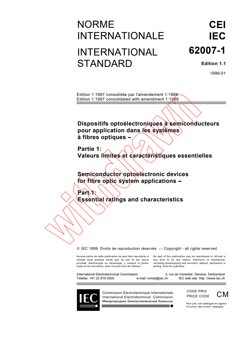 IEC 62007-1:1997+AMD1:1998 CSV - Semiconductor optoelectronic devices for fibre optic system applications - Part 1: Essential ratings and characteristics
Released:1/29/1999
Isbn:2831846064