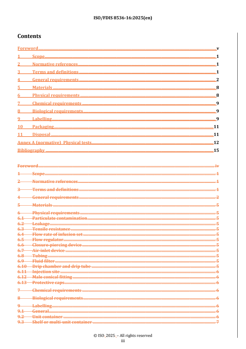 REDLINE ISO/FDIS 8536-16 - Infusion equipment for medical use — Part 16: Infusion sets for single use with volumetric infusion controllers
Released:2. 05. 2025