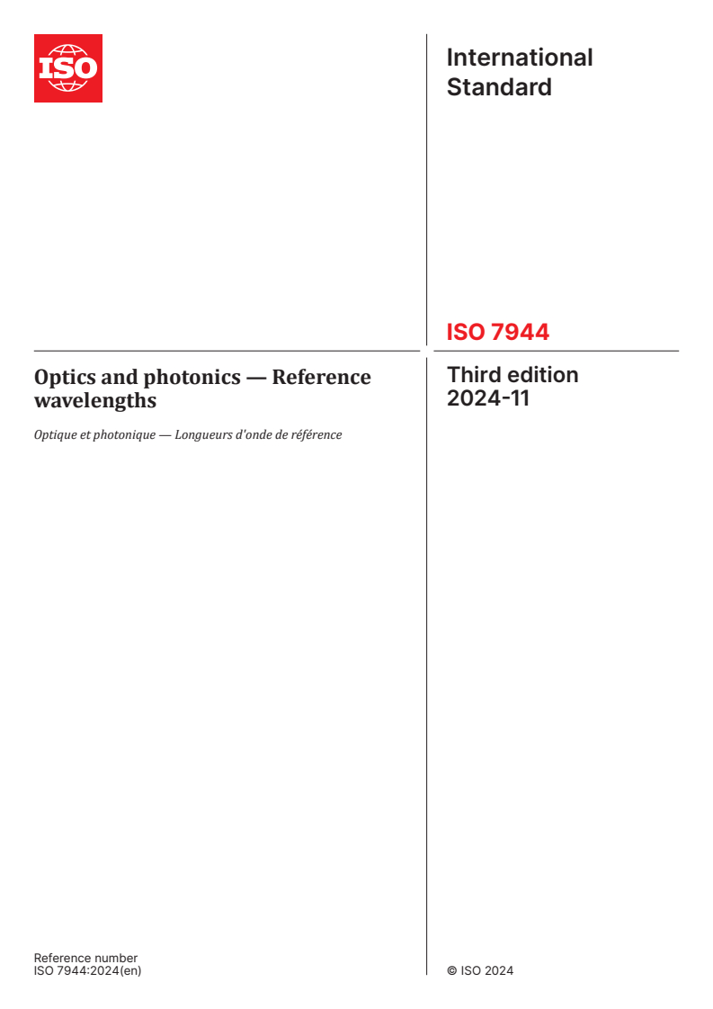 ISO 7944:2024 - Optics and photonics — Reference wavelengths
Released:11/22/2024