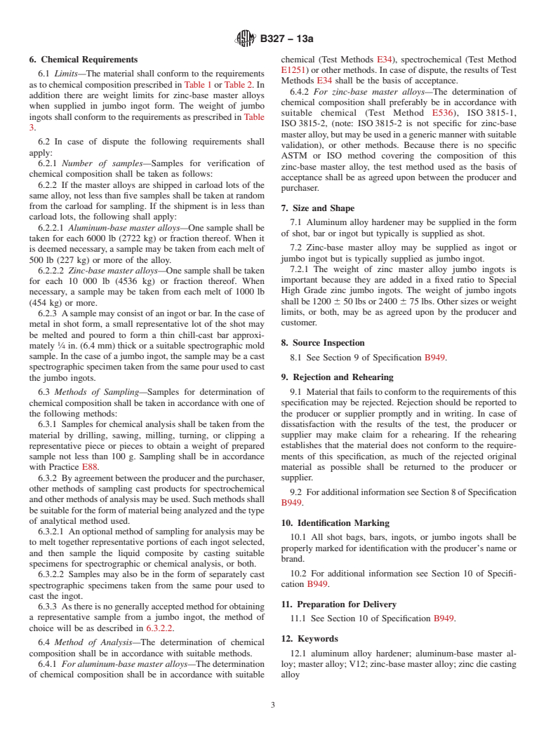 ASTM B327-13a - Standard Specification for Master Alloys Used in Making Zinc Die Casting Alloys