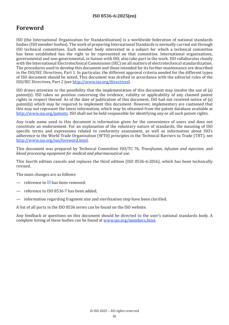 ISO 8536-6:2025 ISO 8536-6:2025 - Infusion equipment for medical use — Part 6: Freeze drying closures for infusion bottles
Released:27. 03. 2025 - Page 4 preview