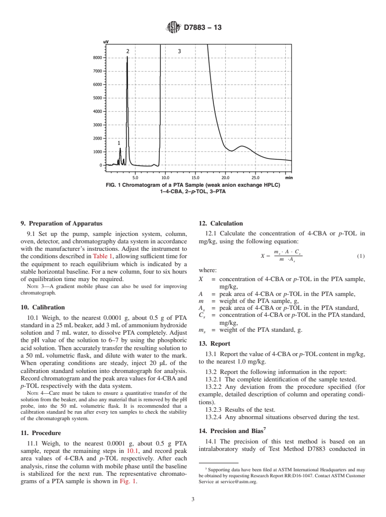 ASTM D7883-13 - Standard Test Method for Determination of 4-Carboxybenzaldehyde and <emph type="bdit"  >p</emph>-Toluic Acid in Purified Terephthalic Acid by Weak Anion  Exchange High Performance Liquid Chromatography