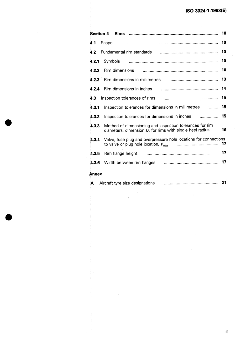 ISO 3324-1:1993 - Aircraft tyres and rims — Part 1: Specifications
Released:11/18/1993