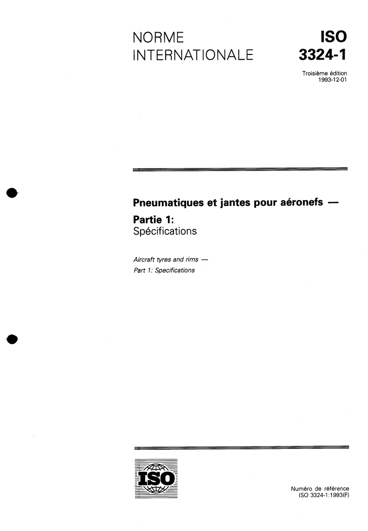 ISO 3324-1:1993 - Pneumatiques et jantes pour aéronefs — Partie 1: Spécifications
Released:11/18/1993