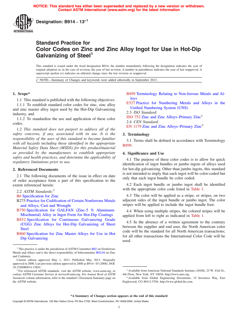 ASTM B914-13e1 - Standard Practice for Color Codes on Zinc and Zinc Alloy Ingot for Use in Hot-Dip Galvanizing of Steel