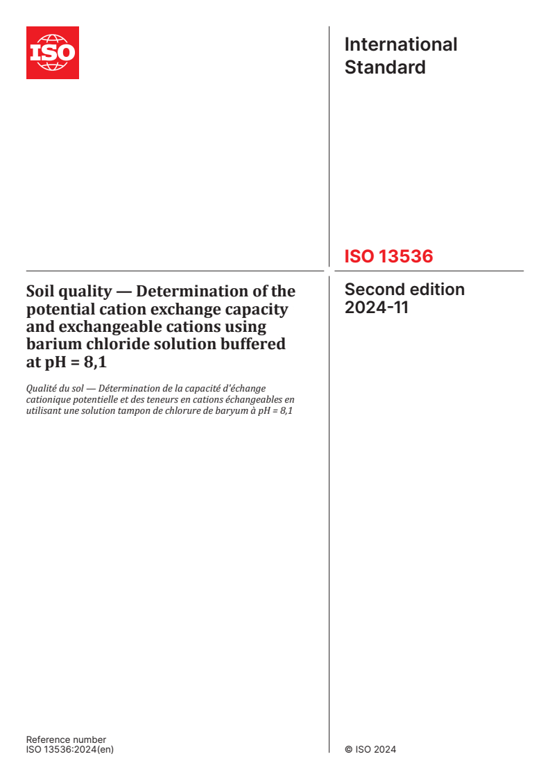 ISO 13536:2024 - Soil quality — Determination of the potential cation exchange capacity and exchangeable cations using barium chloride solution buffered at pH = 8,1
Released:11/11/2024