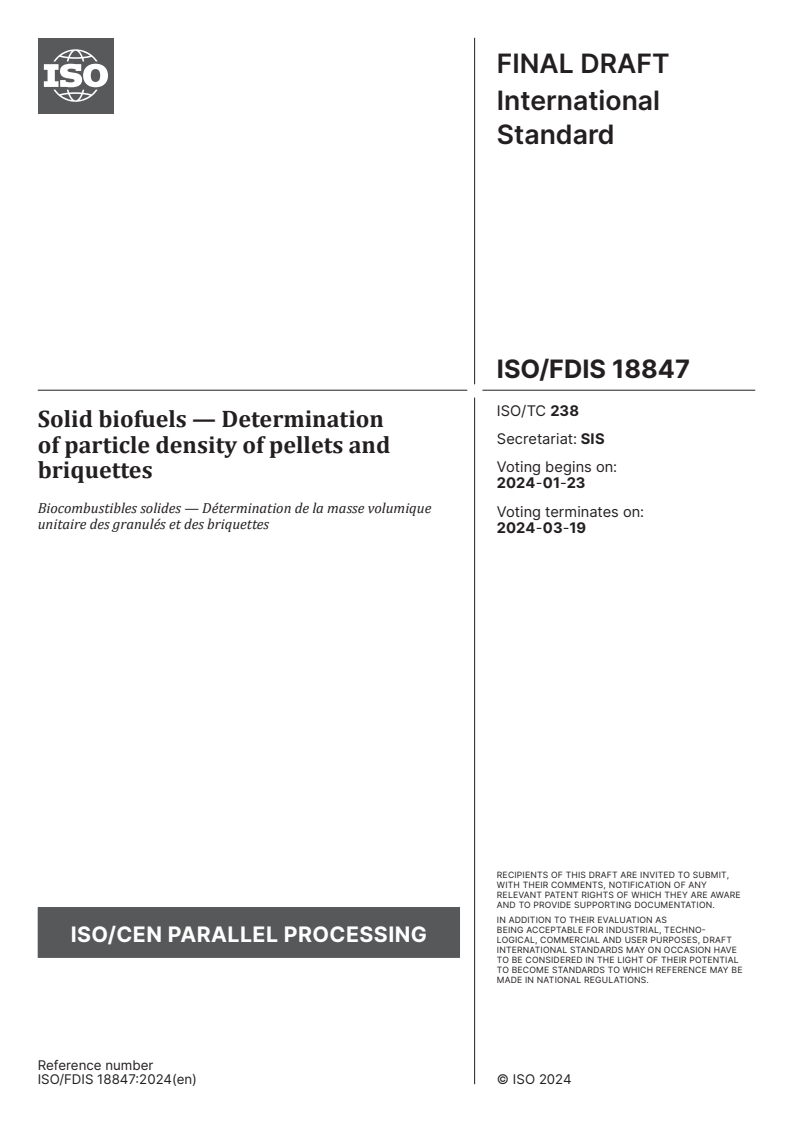 ISO/FDIS 18847 - Solid biofuels — Determination of particle density of pellets and briquettes
Released:9. 01. 2024