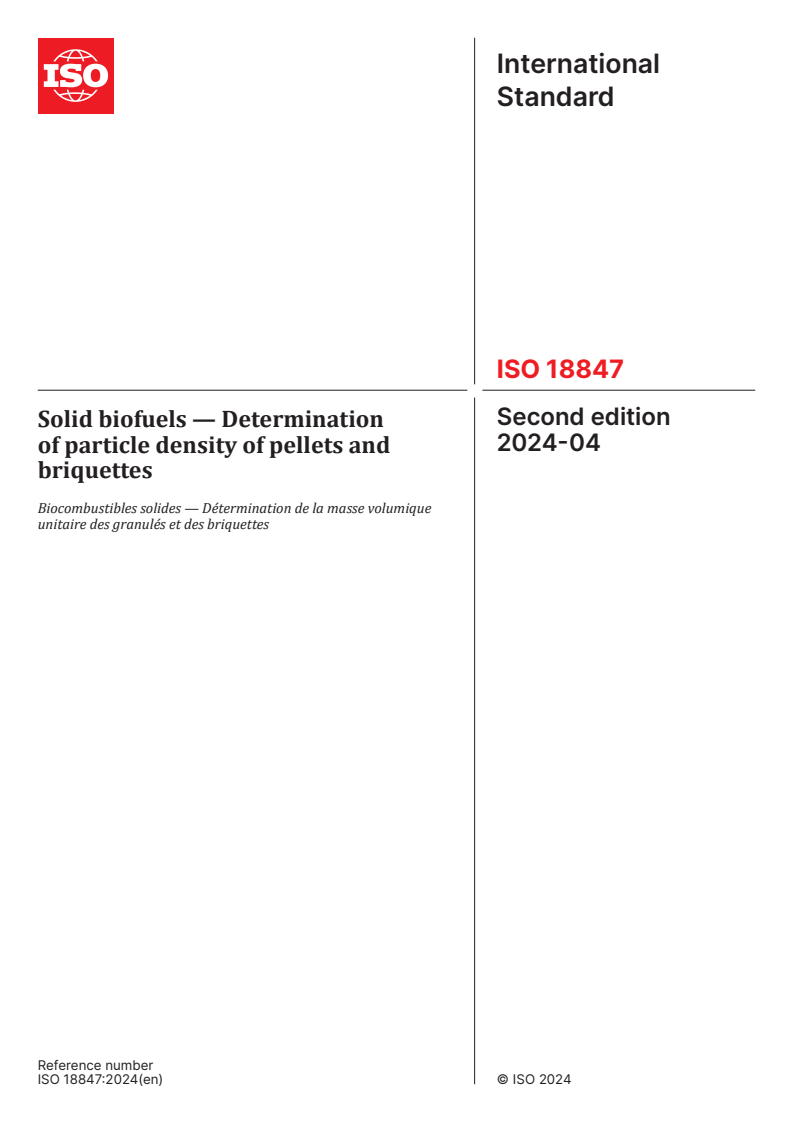 ISO 18847:2024 - Solid biofuels — Determination of particle density of pellets and briquettes
Released:23. 04. 2024