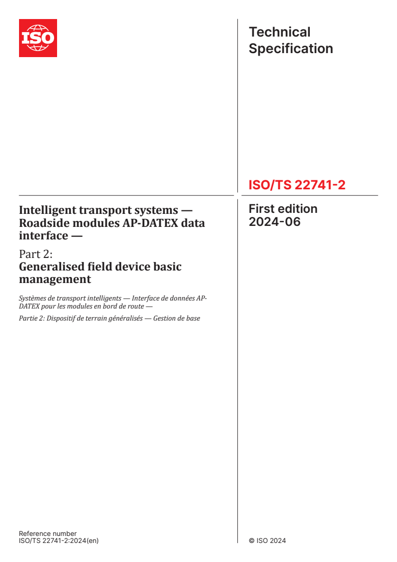ISO/TS 22741-2:2024 - Intelligent transport systems — Roadside modules AP-DATEX data interface — Part 2: Generalised field device basic management
Released:21. 06. 2024