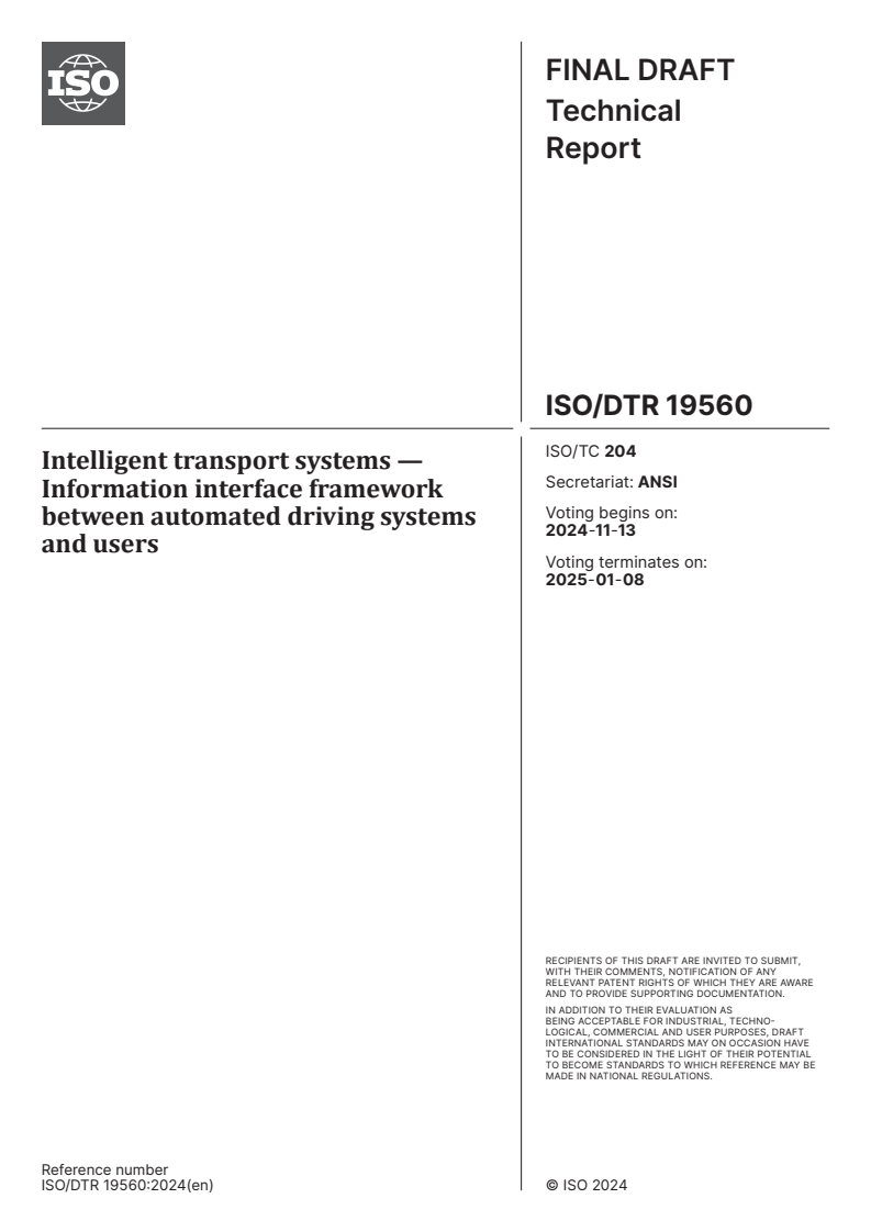 ISO/DTR 19560 - Intelligent transport systems — Information interface framework between automated driving systems and users
Released:10/30/2024