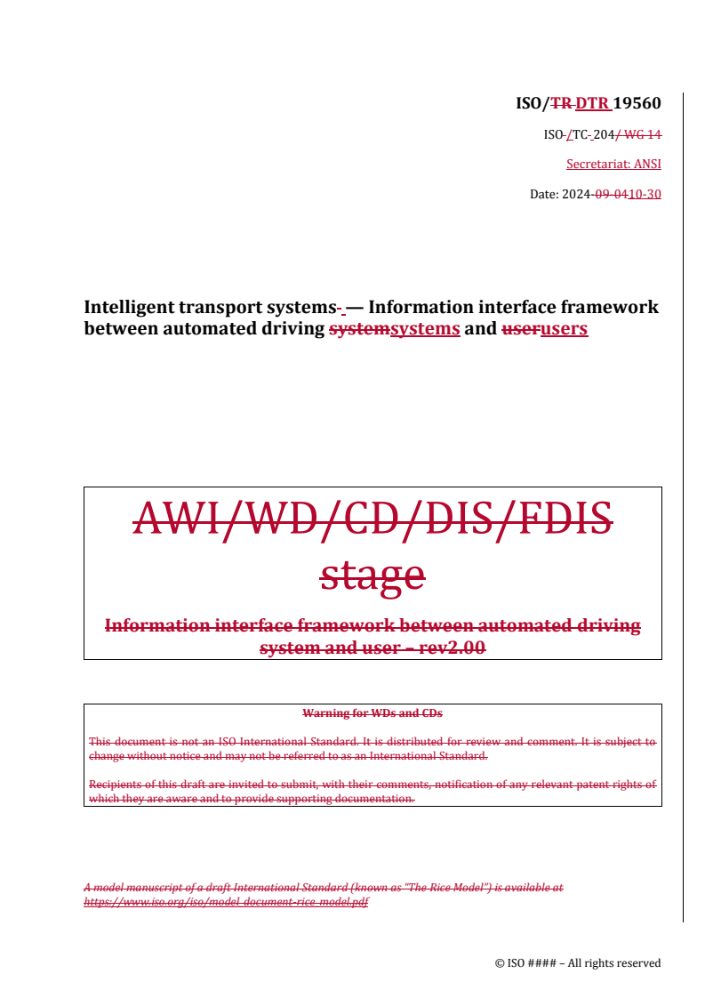 REDLINE ISO/DTR 19560 - Intelligent transport systems — Information interface framework between automated driving systems and users
Released:10/30/2024