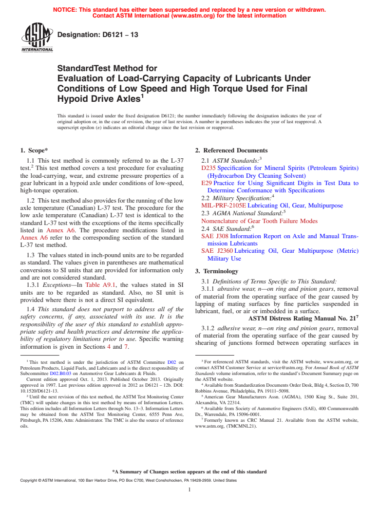 ASTM D6121-13 - Standard Test Method for Evaluation of Load-Carrying Capacity of Lubricants Under Conditions  of Low Speed and High Torque Used for Final Hypoid Drive Axles