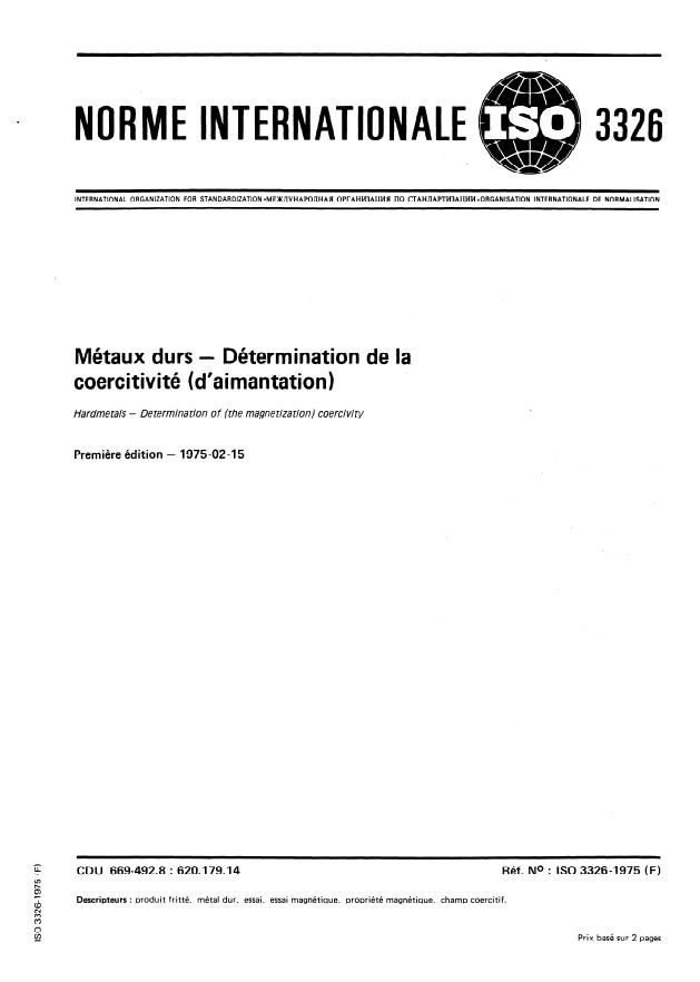ISO 3326:1975 - Métaux-durs -- Détermination de la coercitivité (d'aimantation)