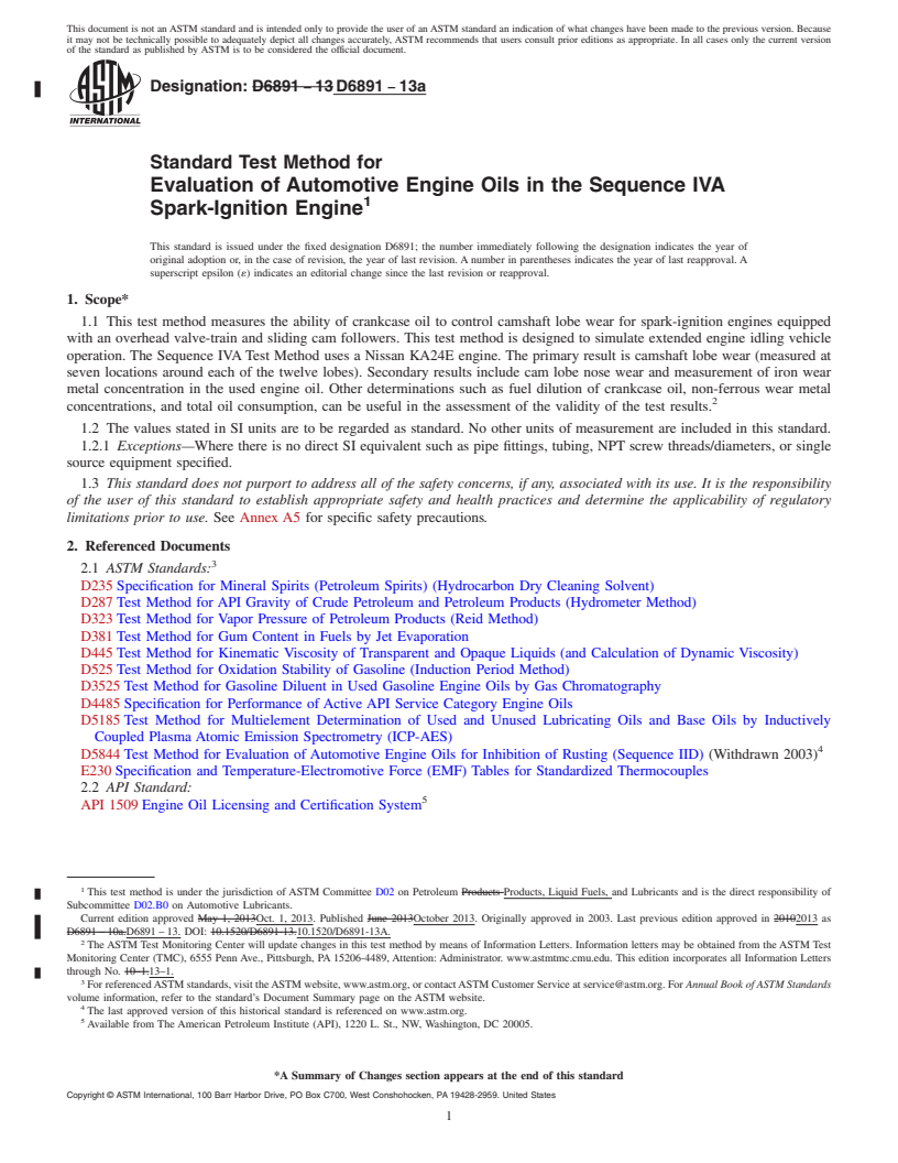 REDLINE ASTM D6891-13a - Standard Test Method for  Evaluation of Automotive Engine Oils in the Sequence IVA Spark-Ignition   Engine