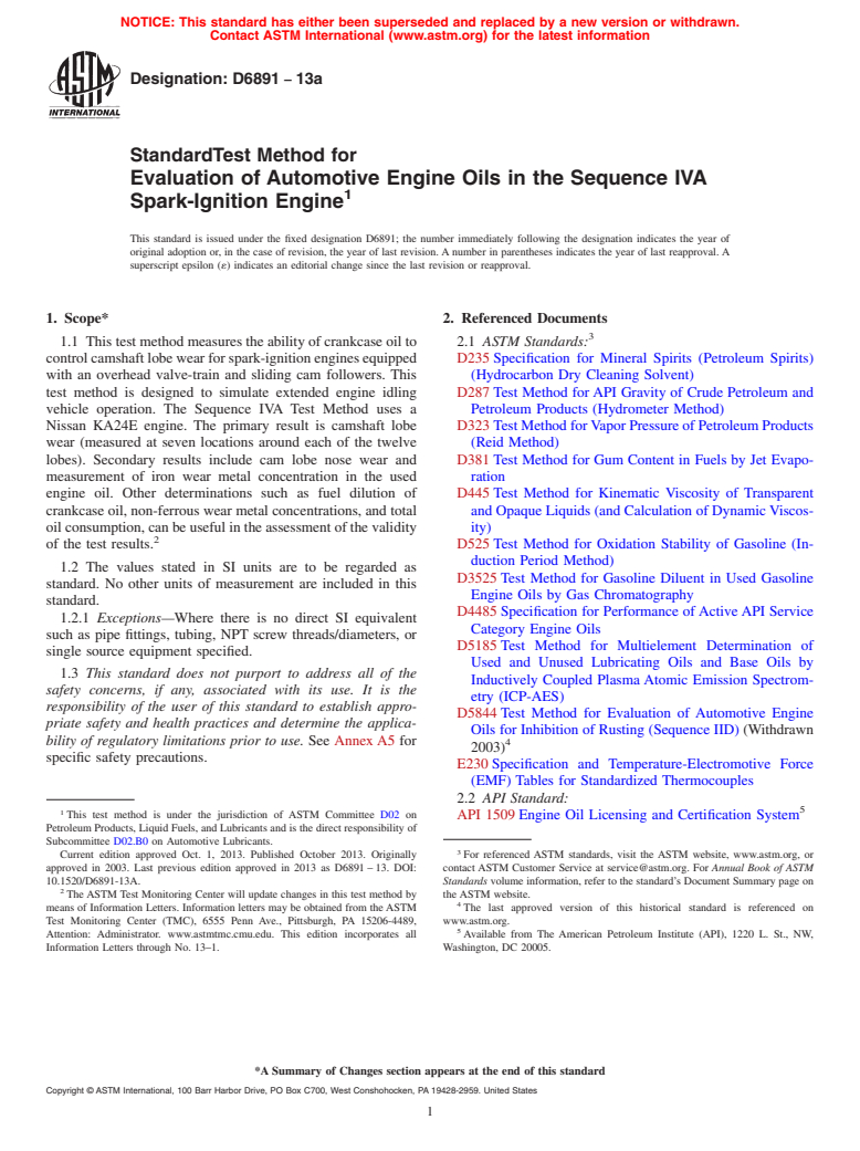 ASTM D6891-13a - Standard Test Method for  Evaluation of Automotive Engine Oils in the Sequence IVA Spark-Ignition   Engine