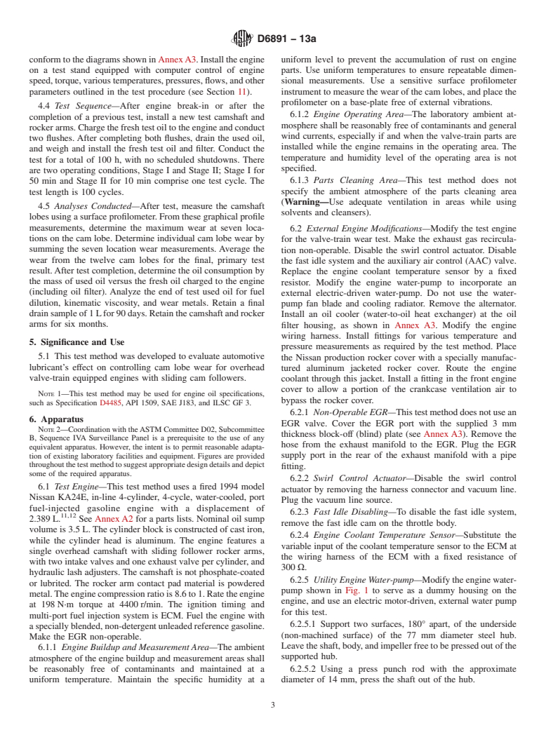 ASTM D6891-13a - Standard Test Method for  Evaluation of Automotive Engine Oils in the Sequence IVA Spark-Ignition   Engine