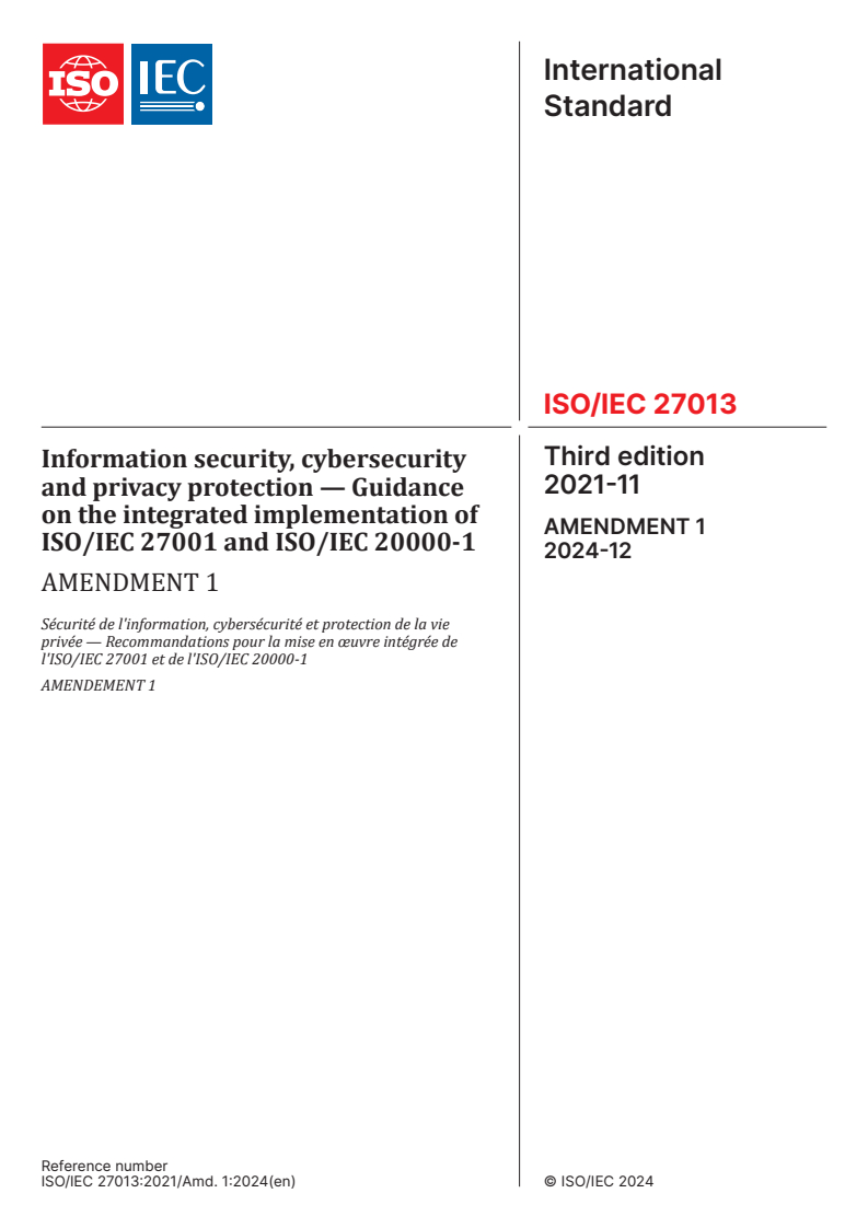 ISO/IEC 27013:2021/Amd 1:2024 - Information security, cybersecurity and privacy protection — Guidance on the integrated implementation of ISO/IEC 27001 and ISO/IEC 20000-1 — Amendment 1
Released:12/10/2024