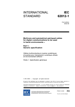 IEC 62012-1:2002 IEC 62012-1:2002 - Multicore and symmetrical pair/quad cables for digital communications to be used in harsh environments - Part 1: Generic specification
Released:6/24/2002
Isbn:283186397X - Page 3 preview