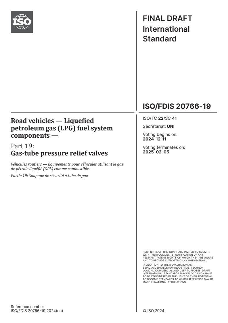 ISO/FDIS 20766-19 - Road vehicles — Liquefied petroleum gas (LPG) fuel system components — Part 19: Gas-tube pressure relief valves
Released:11/27/2024